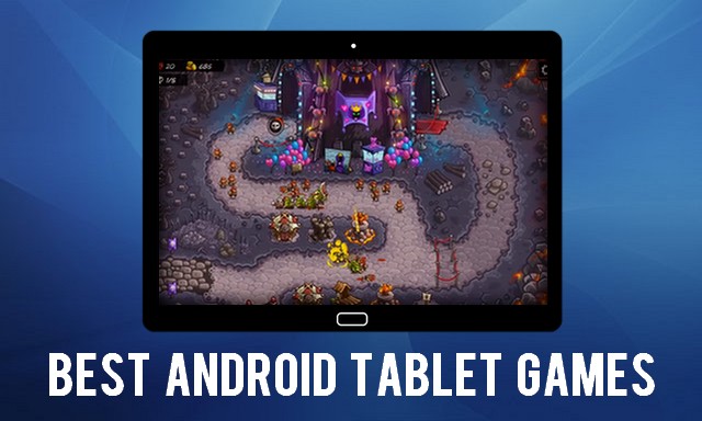 Best Android Tablet Games